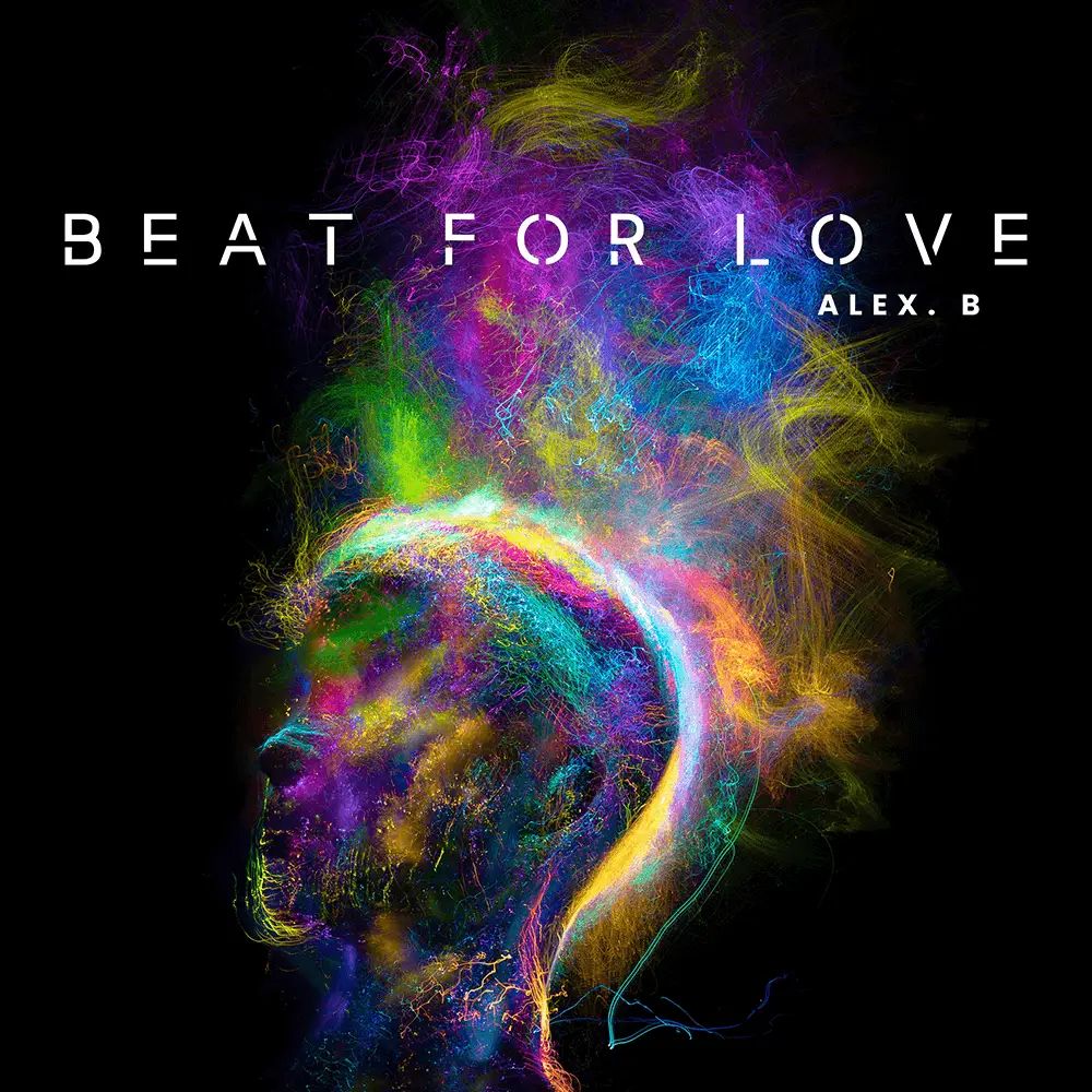 Alex B - Beat for Love